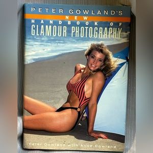 Peter Gowland's Vintage HardCover New Handbook of Glamour Photography